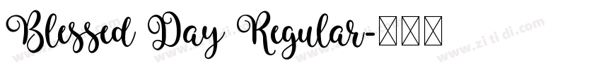 Blessed Day Regular字体转换